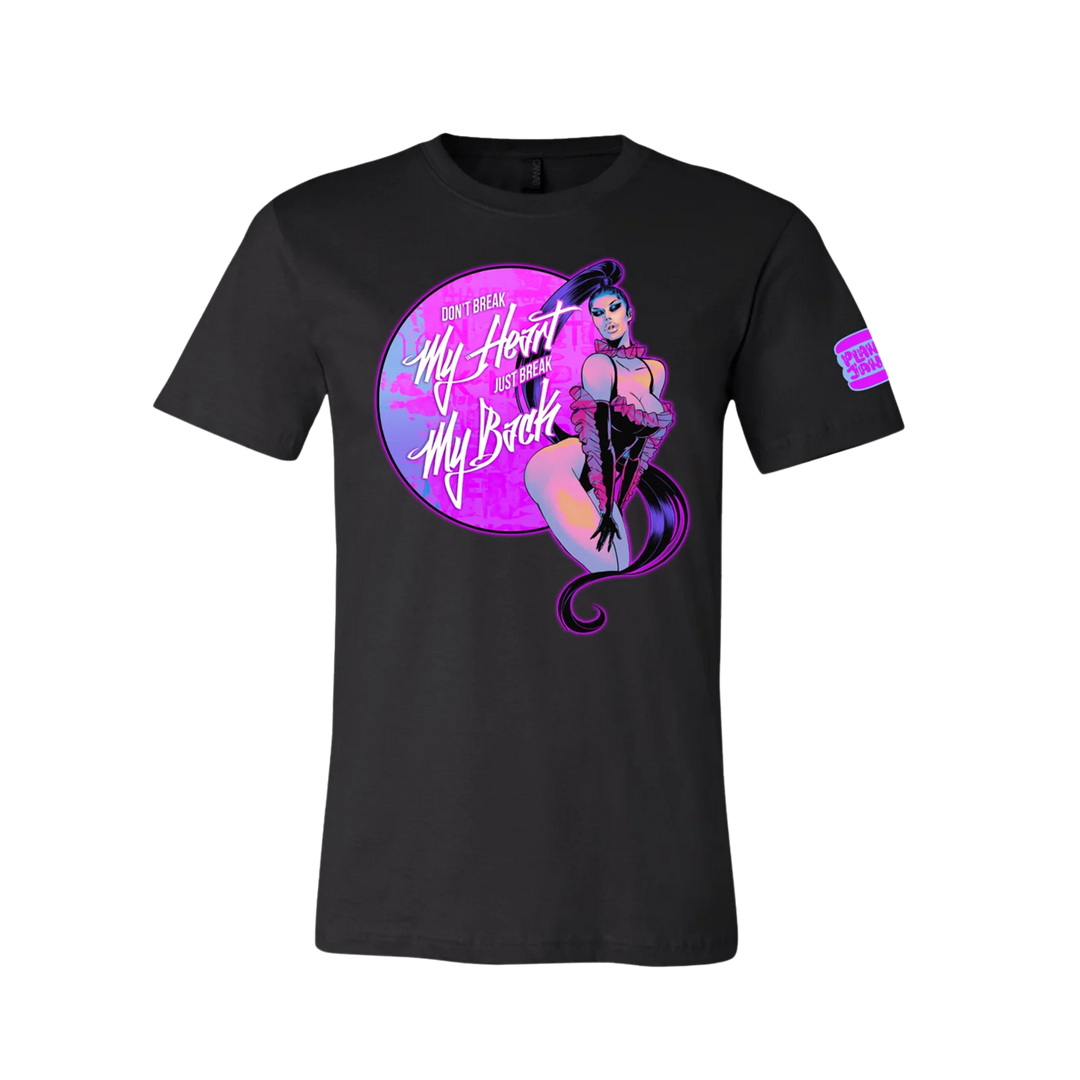 Don't Break My Heart, Just Break My Back Tee
